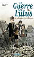 La guerre des Lulus T.1