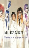 Malice Mizer - Memoire + Voyage