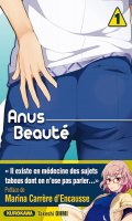 Anus beaut� T.1