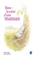 Dans le coeur d'une maman