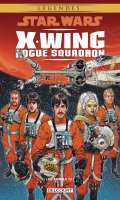 Star wars - X-wing rogue squadron - intgrale T.4