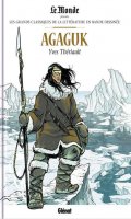 Agaguk (Les grands classiques de la littrature en BD)