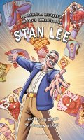 Les mmoires incroyables de la vie fantastique de Stan Lee