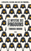 Le mystre des pingouins - roman