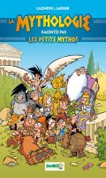 Les petits mythos - la mythologie raconte par les petits mythos