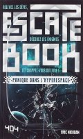 Escape book - Panique dans l'hyperespace