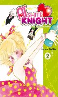 Aishite knight - Lucile, amour et rock'n roll T.2