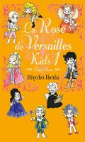 La Rose de Versailles Kids T.1