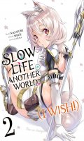 Slow life in another world (I wish !) T.2