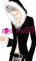 Rose & Wolf T.1