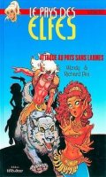 Le pays des elfes - Elfquest T.2