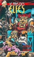 Le pays des elfes - Elfquest T.19