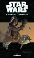 Star wars - Dark Times T.1