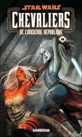 Star wars - chevaliers de l'ancienne rpublique T.8