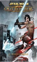 Star wars - the old republic T.2