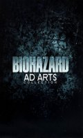 Resident evil - Biohazard ads arts collection