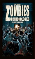 Zombies nchronologies T.2