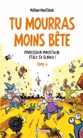 Tu mourras moins bte T.4