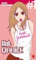 Hot Gimmick T.1