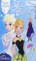 La reine des neiges - Mes tenues royales