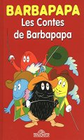 Barbapapa - Les contes de Barbapapa