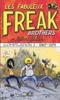 Les fabuleux Freak Brothers - compilation T.1 1967-1974