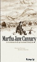 Martha Jane Cannary - intgrale