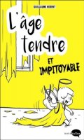 L'ge tendre et impitoyable