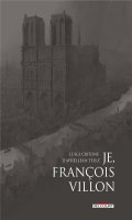 Je, Franois Villon - coffret T.1  T.3