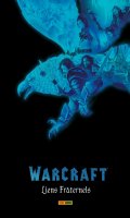 Warcraft - les liens de la fraternit