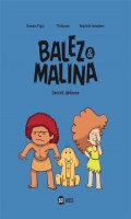 Balez et Malina T.2