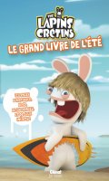 Les lapins crtins - livre activits : le grand livre de l't