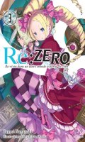 Re:zero - Re:life in a different world from zero - roman T.3