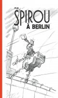 Le spirou de ... - Spirou  Berlin - dition deluxe