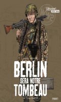 Berlin sera notre tombeau T.2